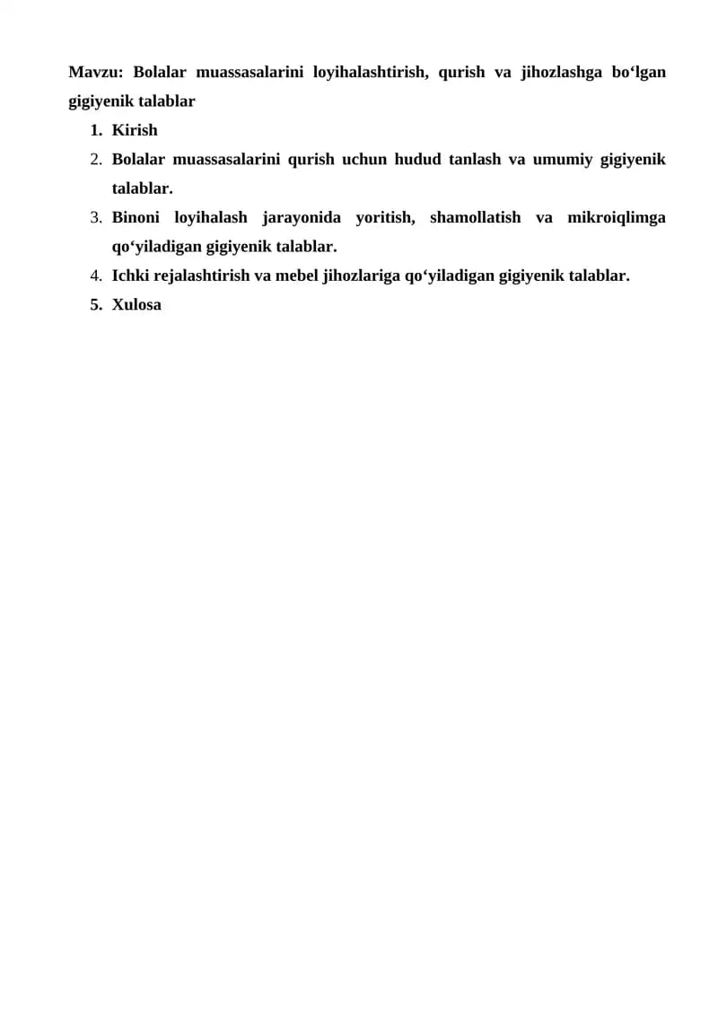 Bolalar muassasalarini loyihalashtirish, qurish va jihozlashga bo‘lgan gigiyenik talablar