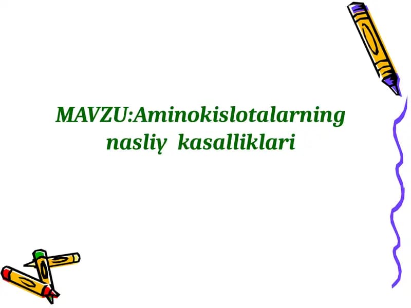 Aminokislotalarning nasliy kasalliklari