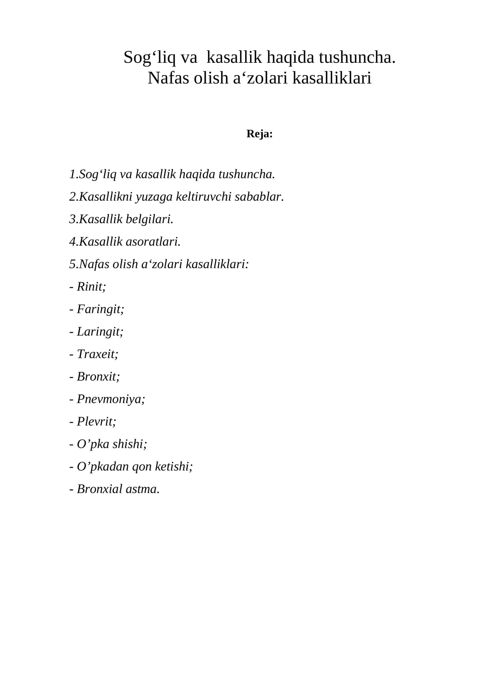 Sog‘liq va kasallik haqida tushuncha. Nafas olish a‘zolari kasalliklari