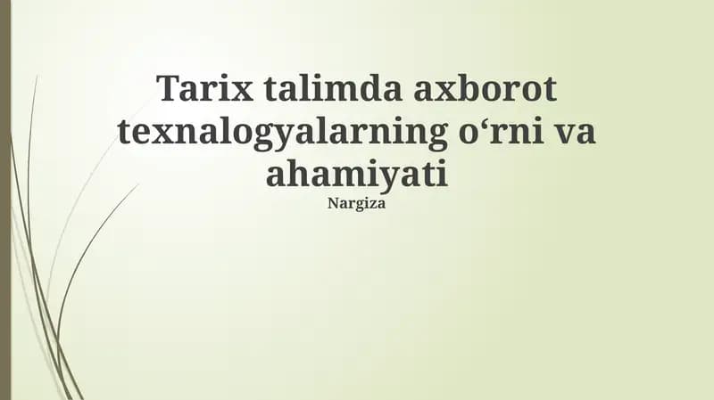 Axborot texnologiyalari tarix ta'limida