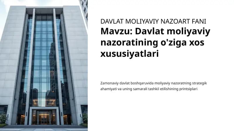 Davlat moliyaviy nazoratining o'ziga xos xususiyatlari