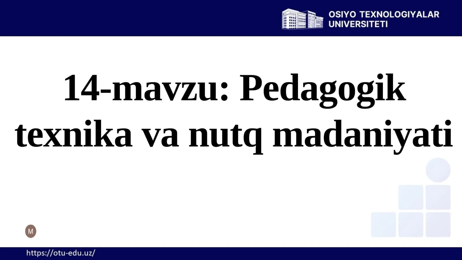 Pedagogik texnika va nutq madaniyati