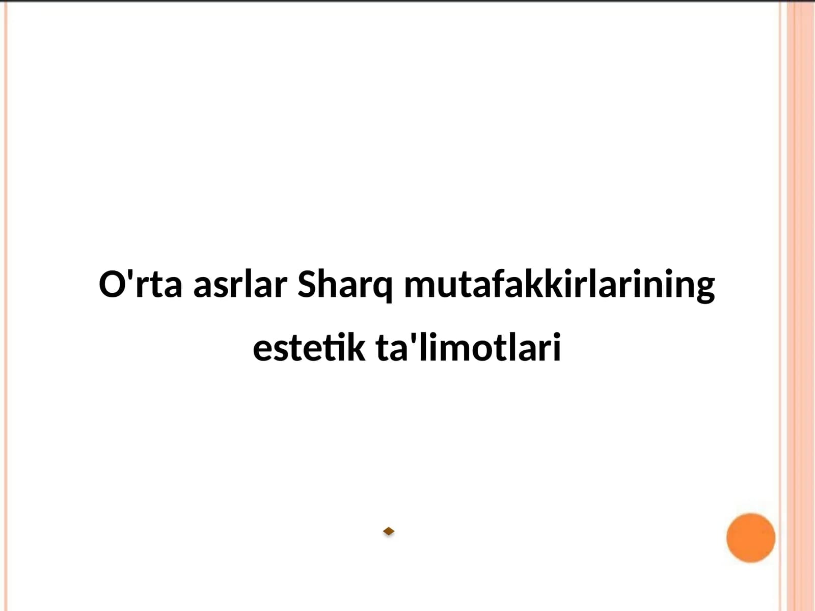 O'rta asrlar Sharq mutafakkirlarining estetik ta'limotlari