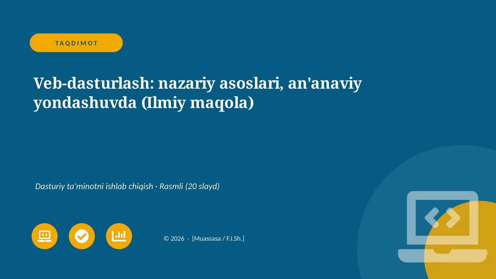 Veb-dasturlash: nazariy asoslari, an'anaviy yondashuvda (Ilmiy maqola)