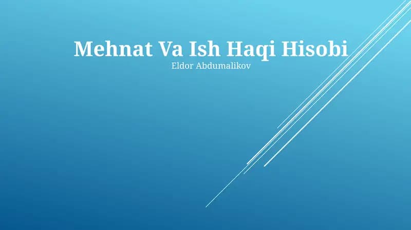Mehnat Va Ish Haqi Hisobi