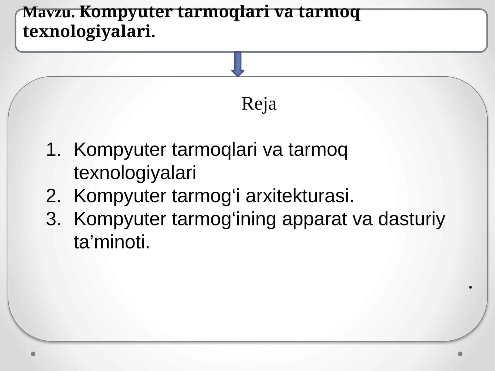 Kompyuter tarmoqlari va tarmoq texnologiyalari
