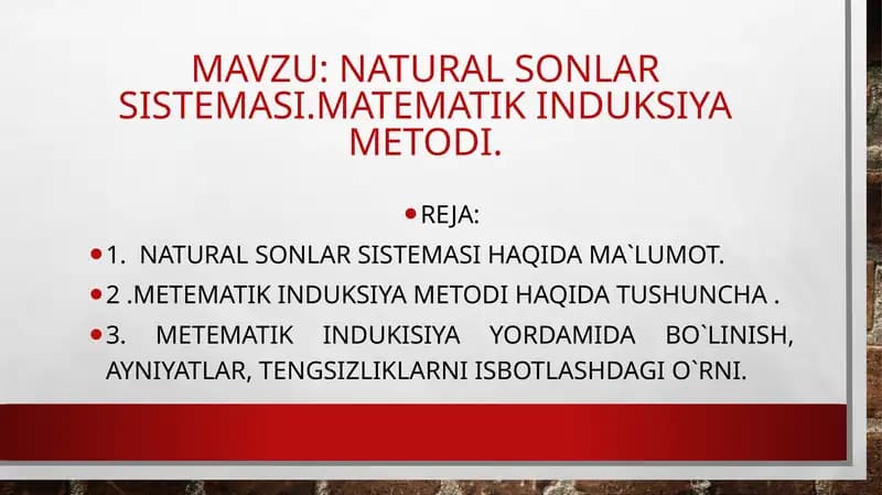 NATURAL SONLAR SISTEMASI.MATEMATIK INDUKSIYA METODI
