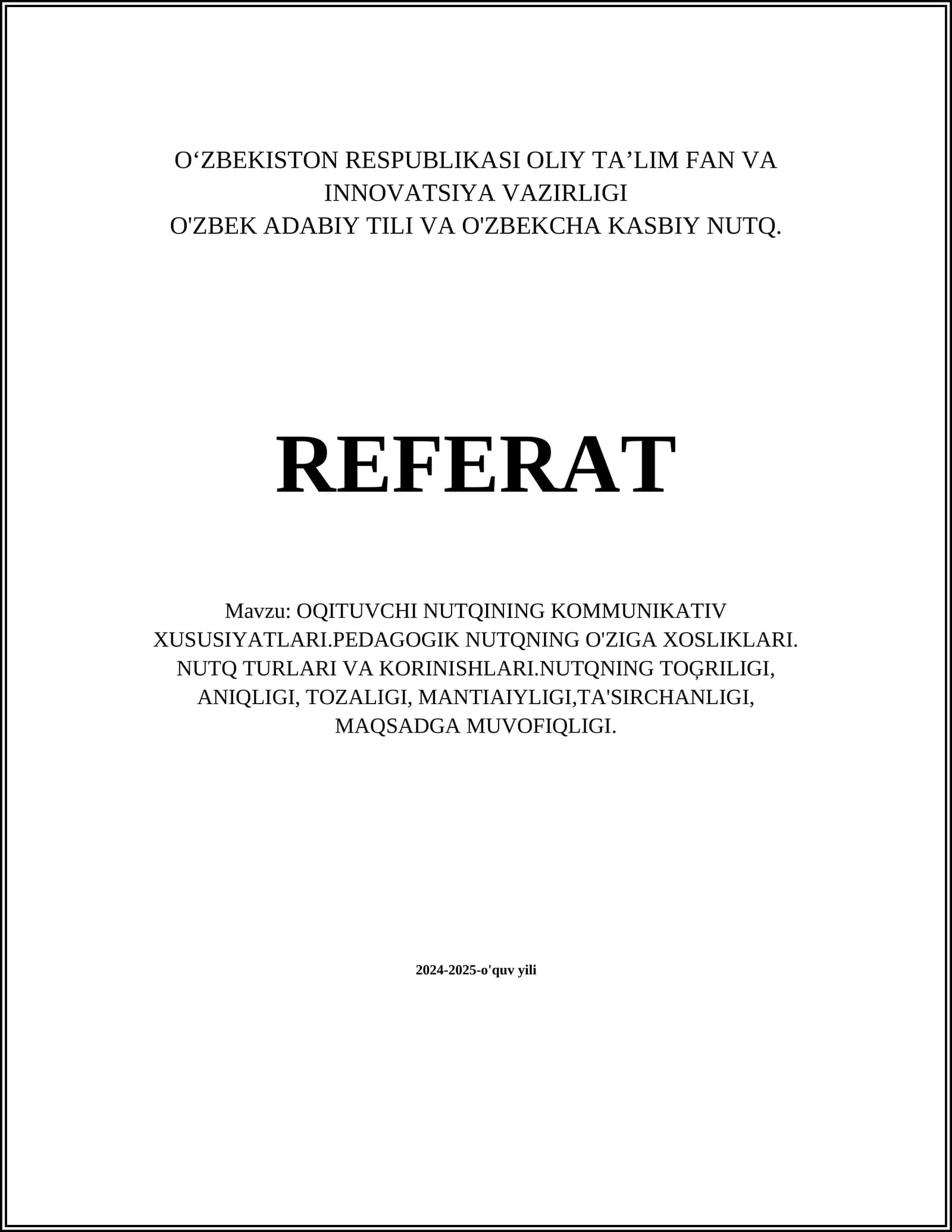 O'ZBEK ADABIY TILI VA O'ZBEKCHA KASBIY NUTQ. REFERAT