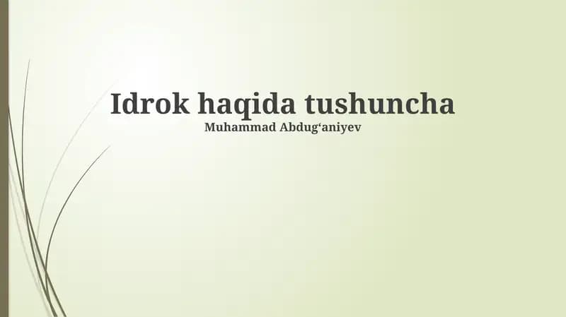 Idrok haqida tushuncha