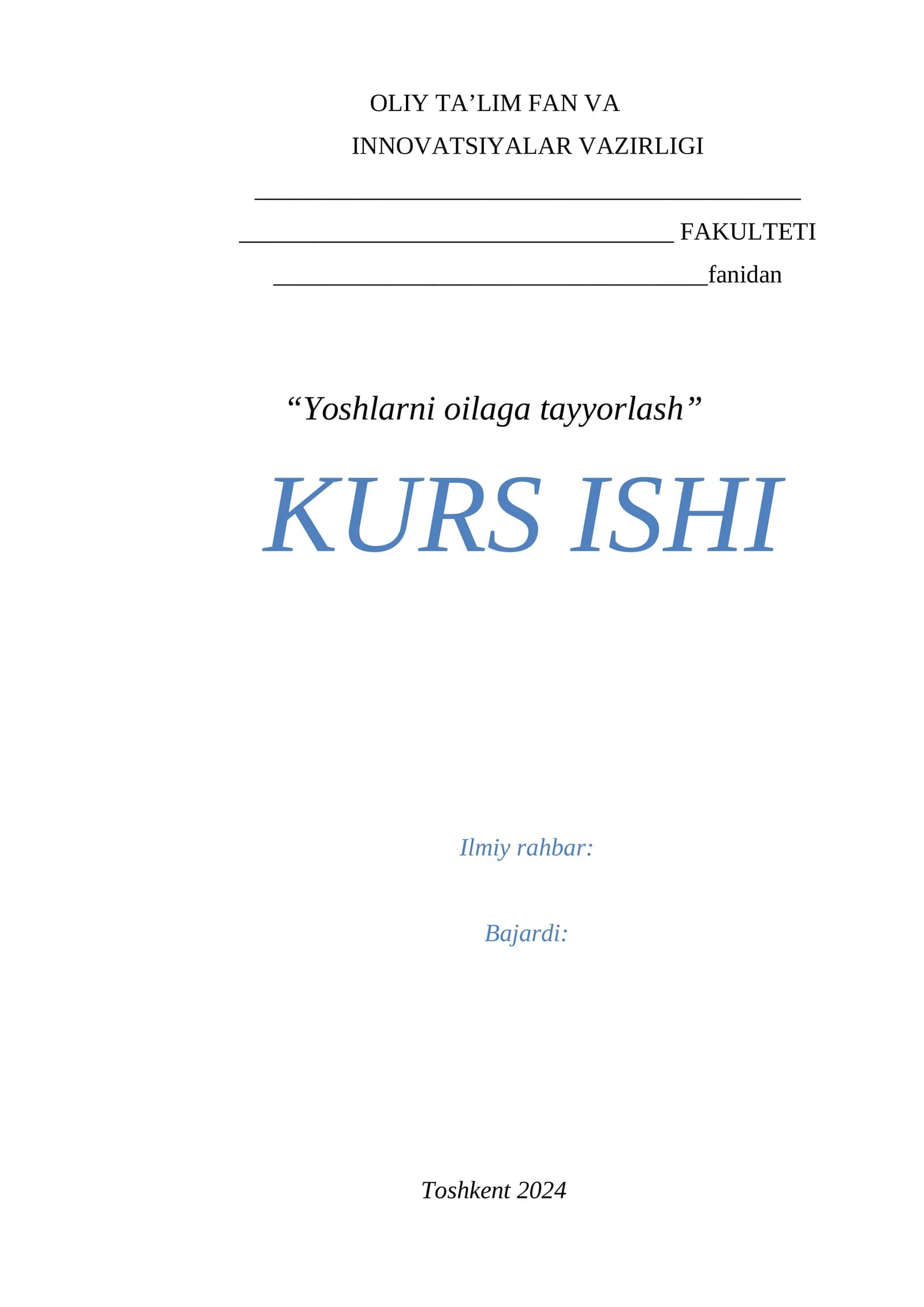 Yoshlarni oilaga tayyorlash KURS ISHI
