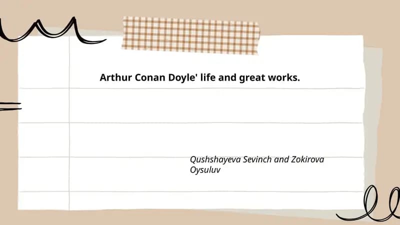 Arthur Conan Doyle' life and great works