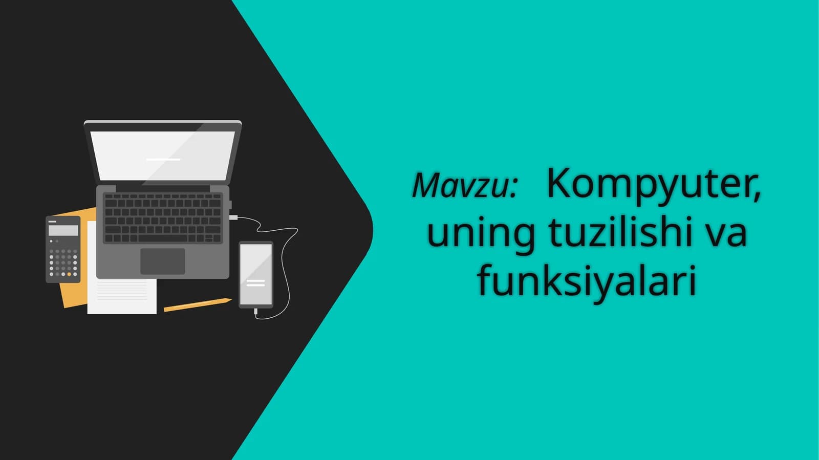 Kompyuter, uning tuzilishi va funksiyalari