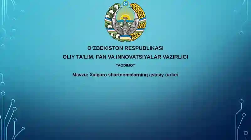 Xalqaroshartnomalarningasosiyturlari