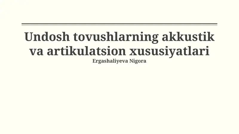 Ovozli Undosh Tovushlarning Akustik Xususiyatlari