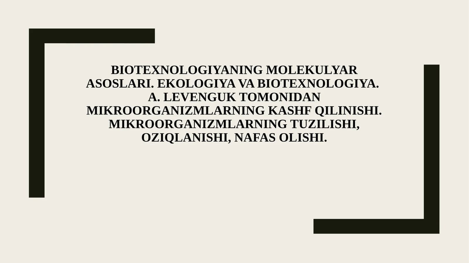 Biotexnologiyaning Molekulyar Asoslari