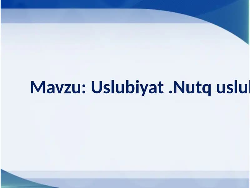 Uslubiyat.Nutquslublari