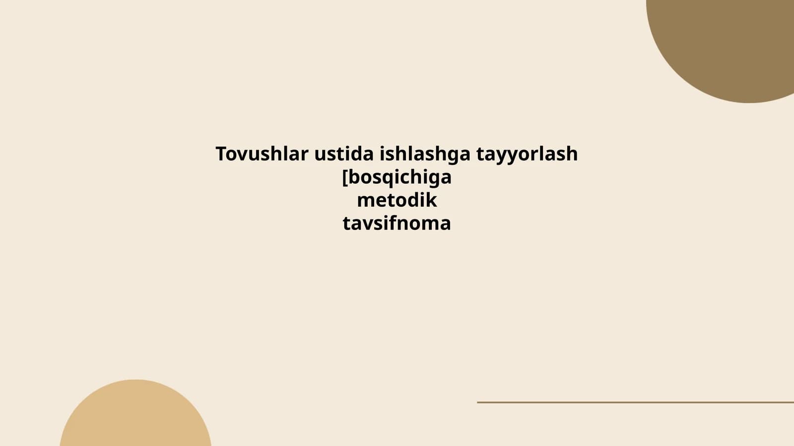 Tovushlar ustida ishlashga tayyorlash
