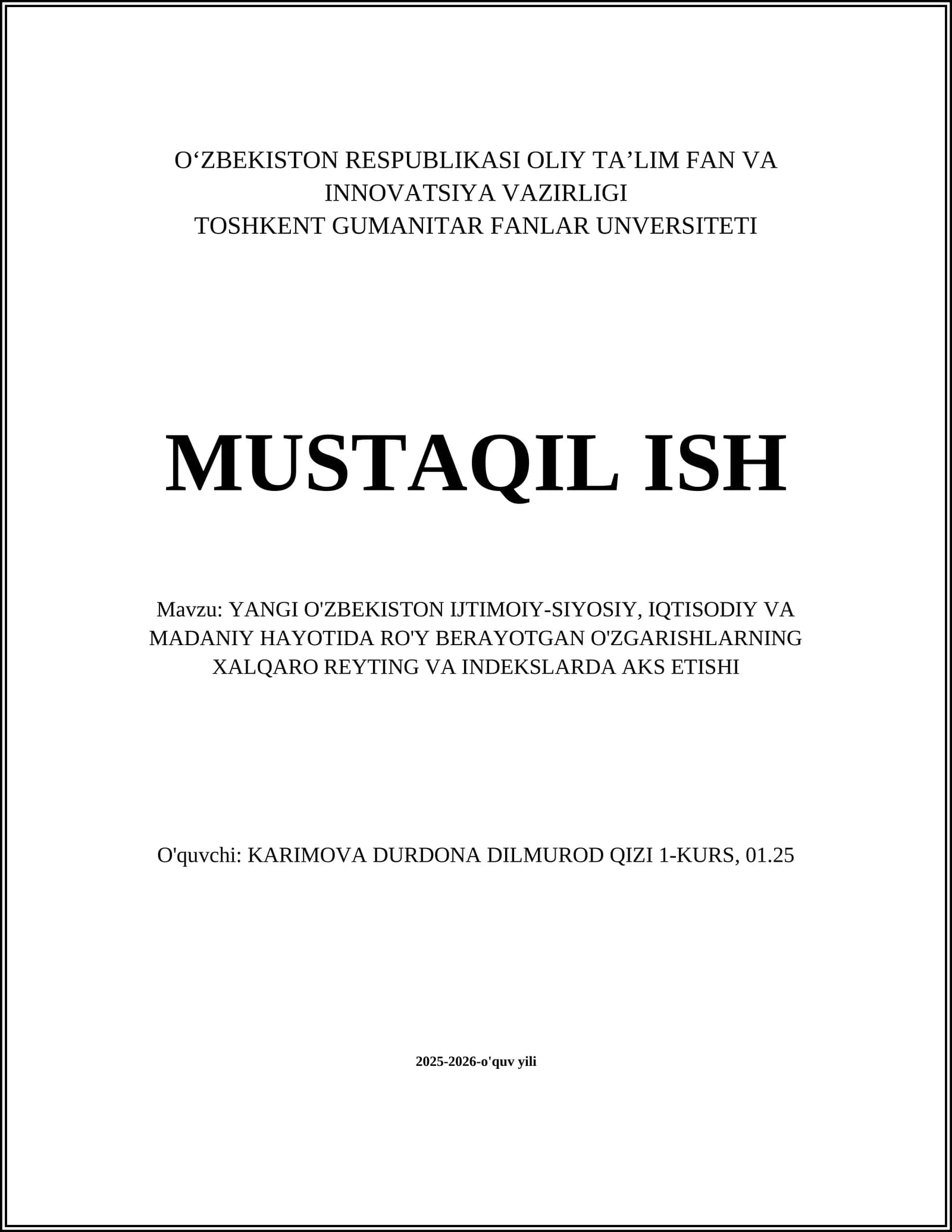 YANGI O'ZBEKISTON IJTIMOIY-SIYOSIY, IQTISODIY VA MADANIY HAYOTIDA RO'Y BERAYOTGAN O'ZGARISHLARNING XALQARO REYTING VA INDEKSLARDA AKS ETISHI