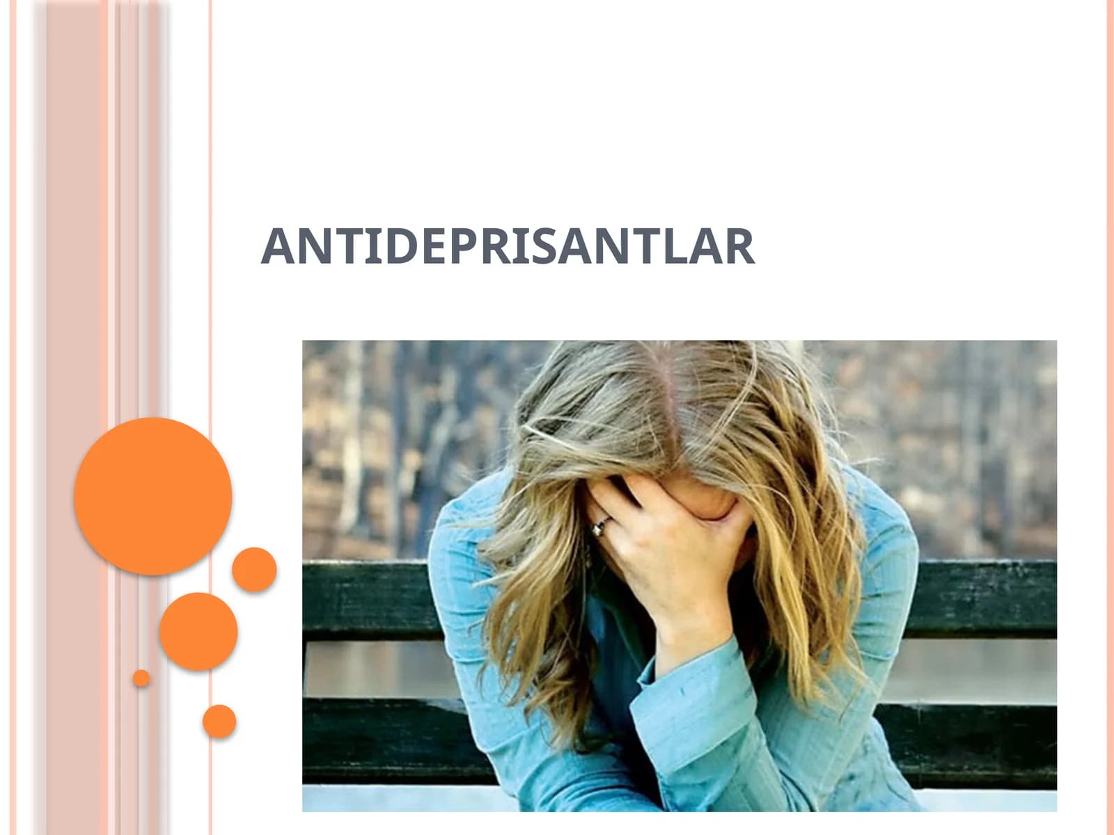 ANTIDEPRISANTLAR