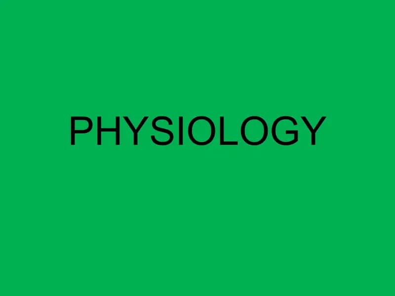 PHYSIOLOGY