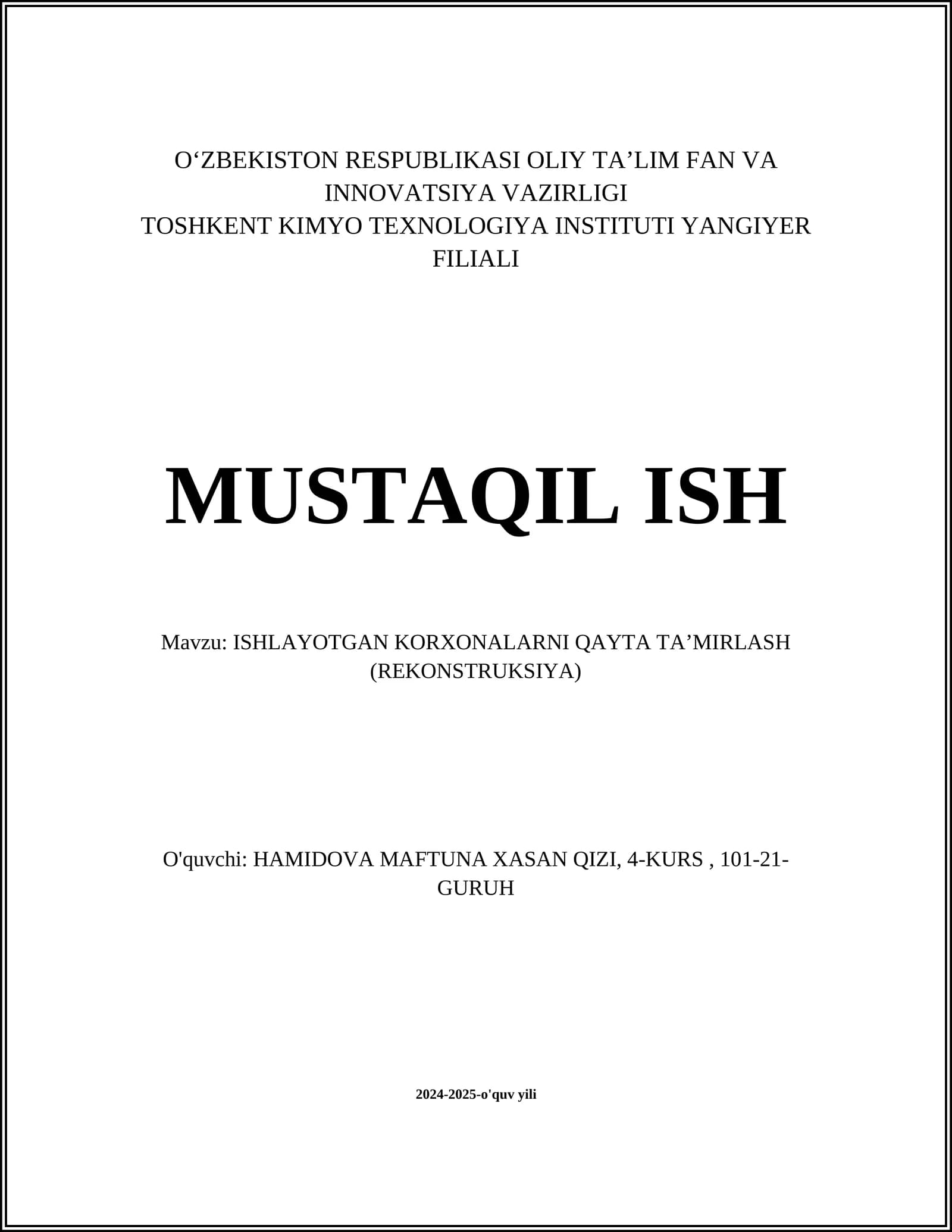 ISHLAYOTGAN KORXONALARNI QAYTA TAʼMIRLASH (REKONSTRUKSIYA)