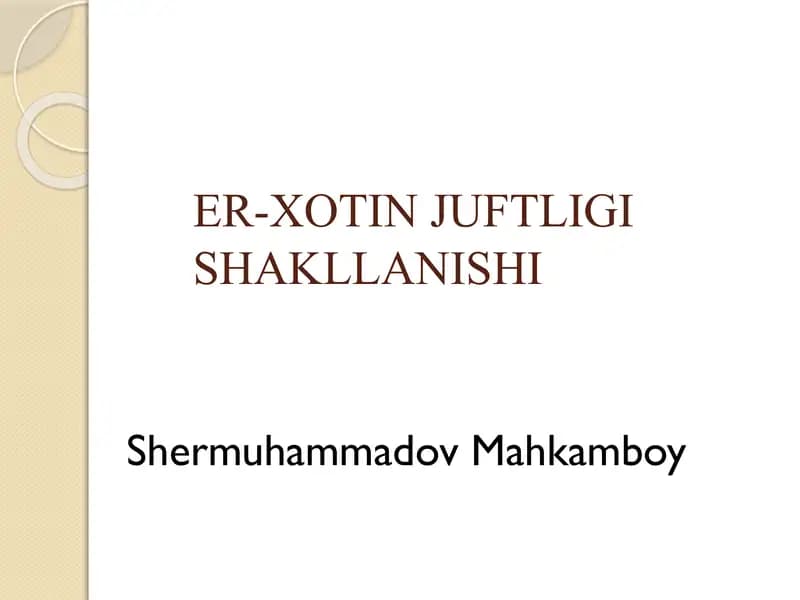 ER-XOTIN JUFTLIGI SHAKLLANISHI