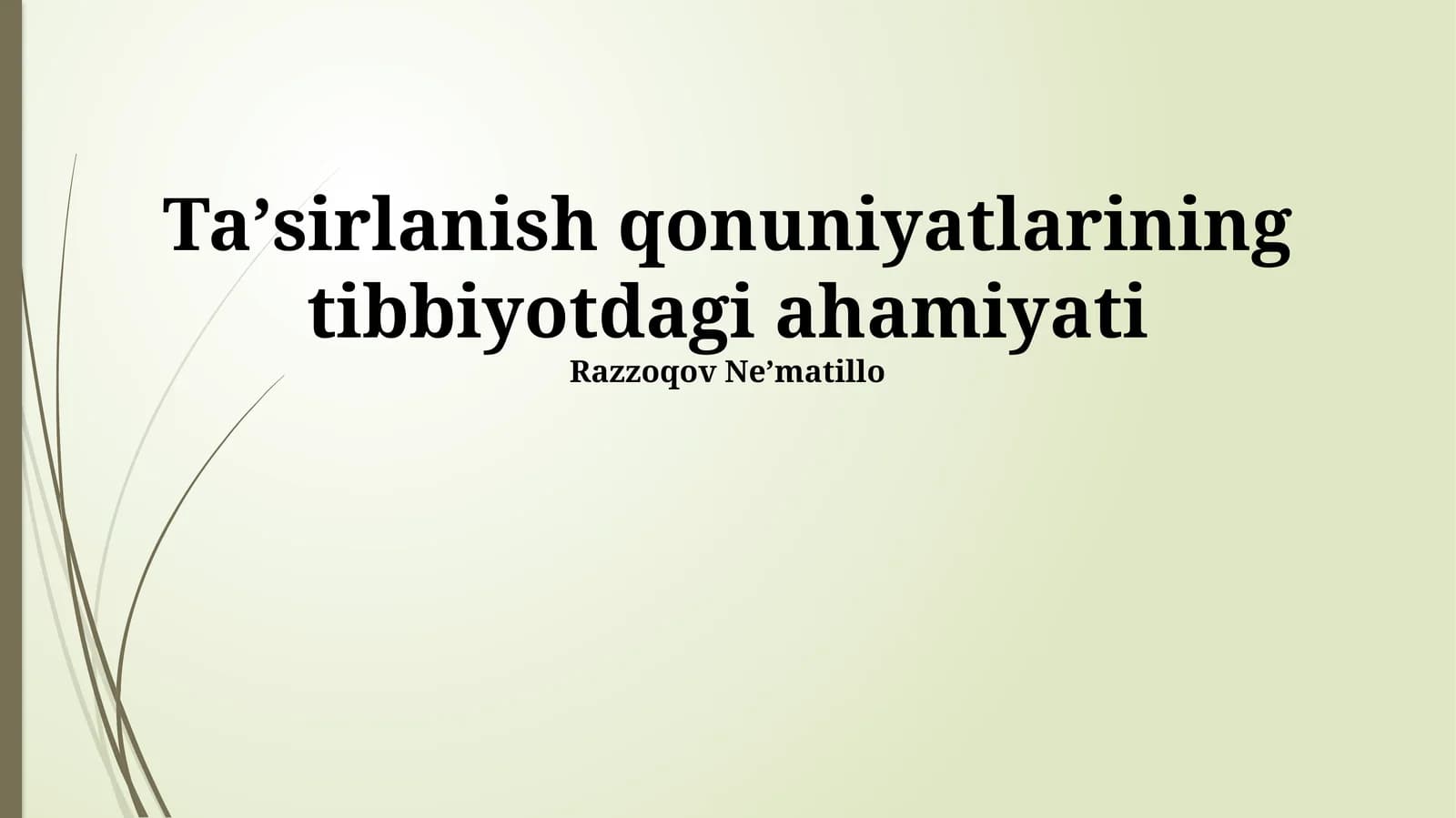 Ta'sir Qonunlarining Tibbiyotdagi Ahamiyati