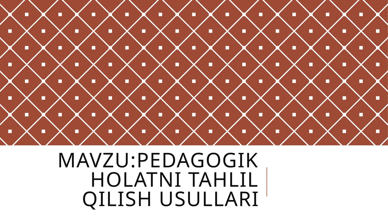 Pedagogik holatni tahlil qilish usullari