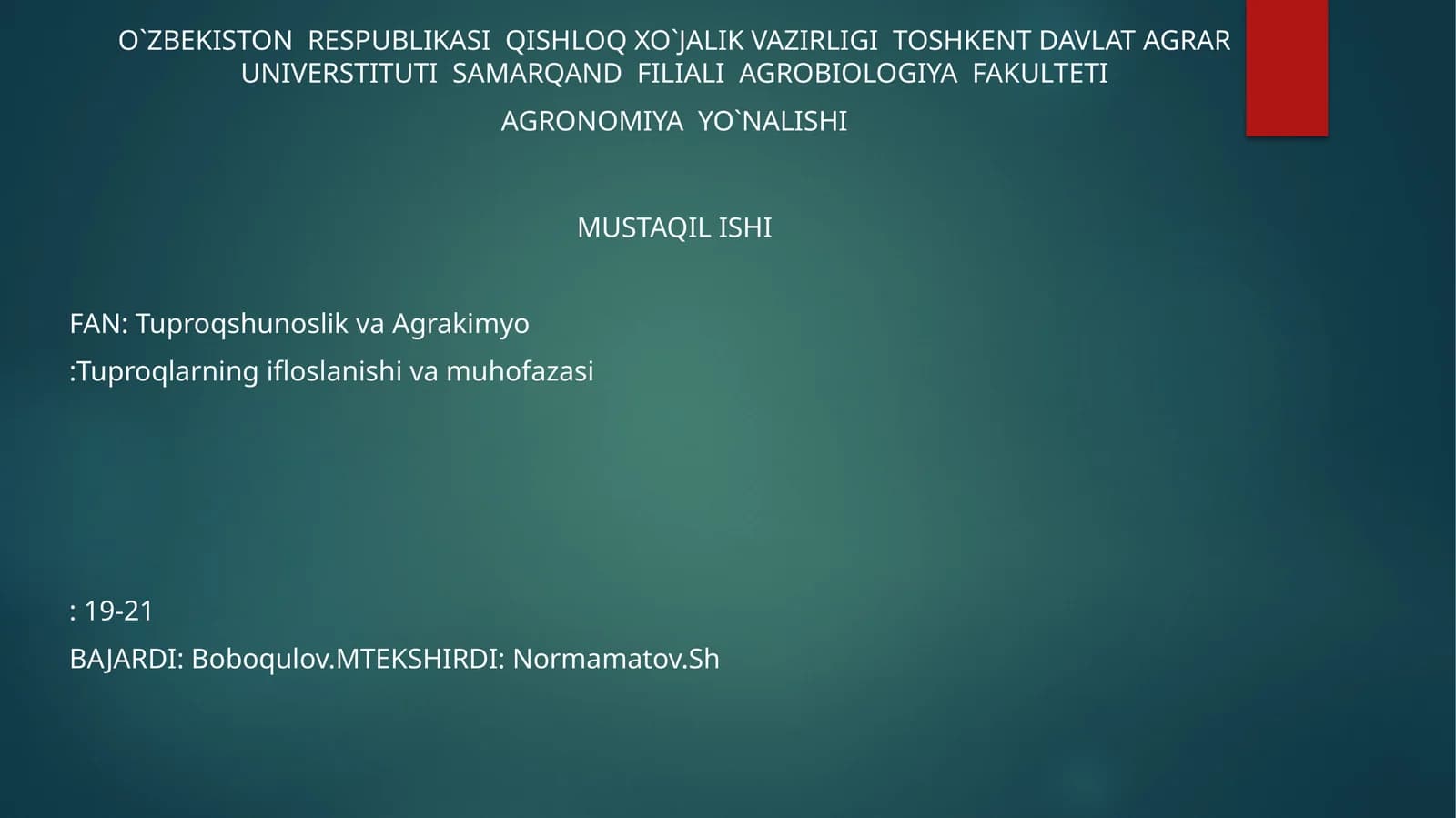 AGRONOMIYA YO`NALISHI MUSTAQIL ISHI