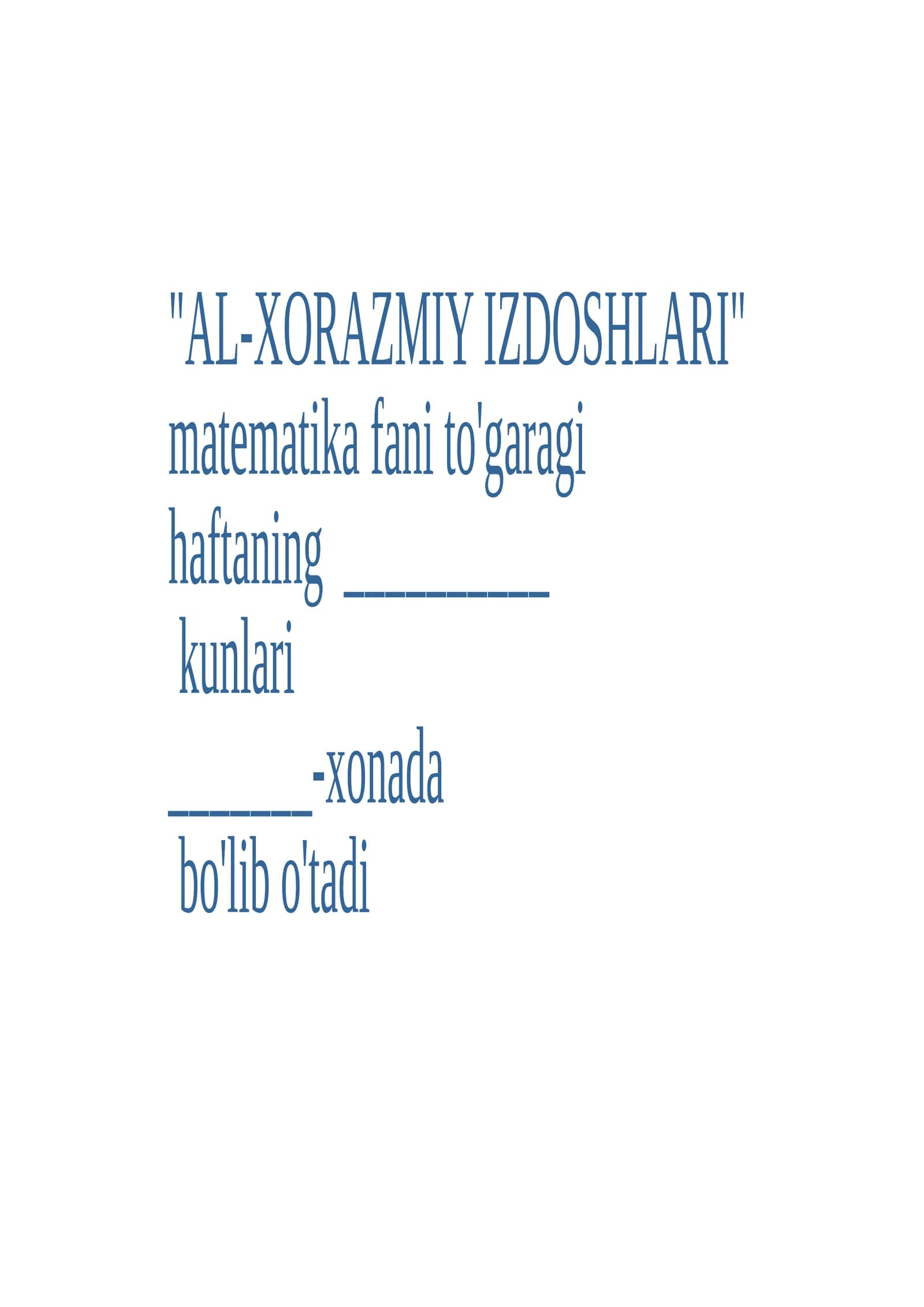 6-sinf Matematika Al-Xorazmiy izdoshlari to'garak ishlanmasi