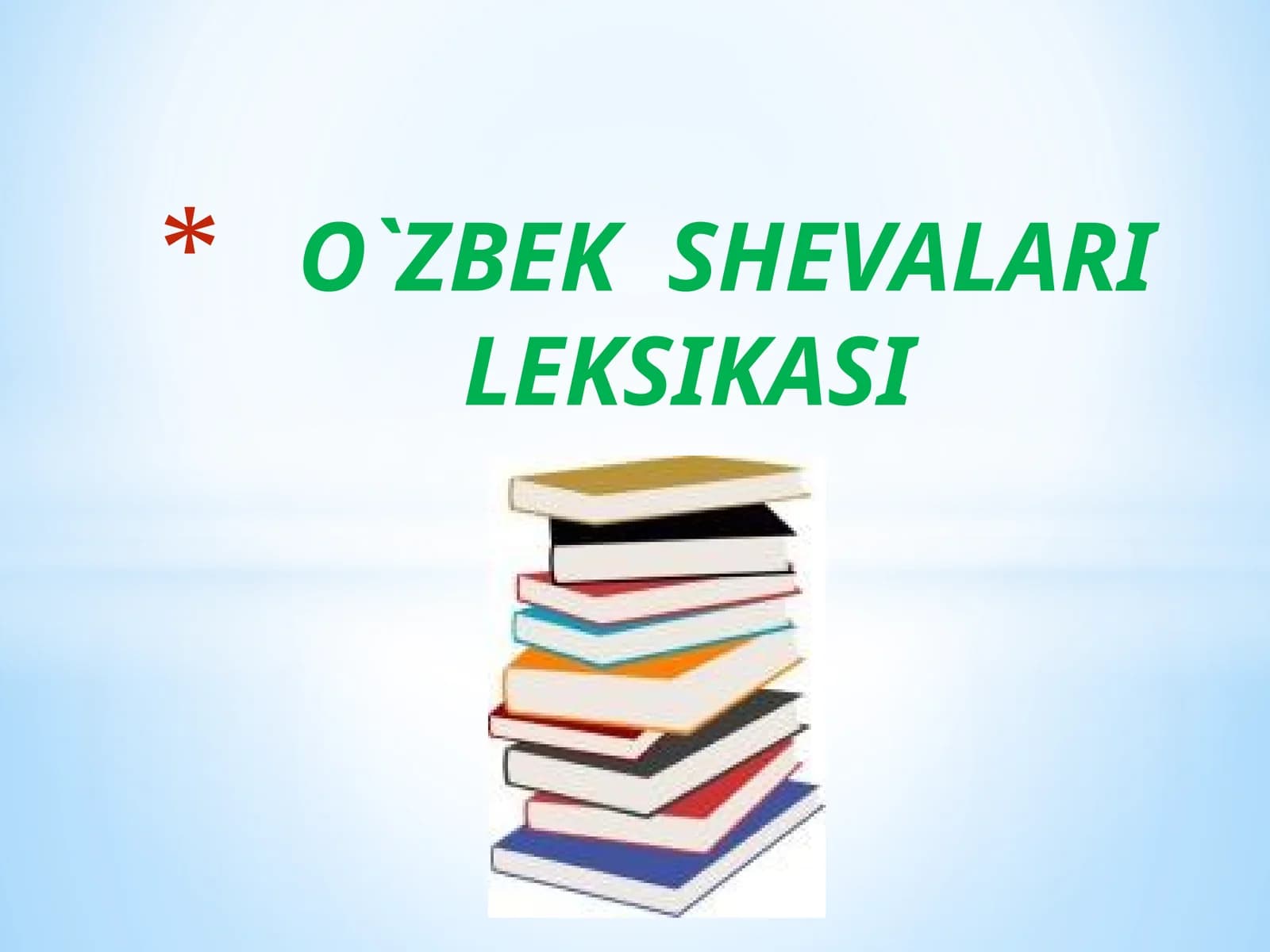 O`ZBEKSHEVALARI LEKSIKASI