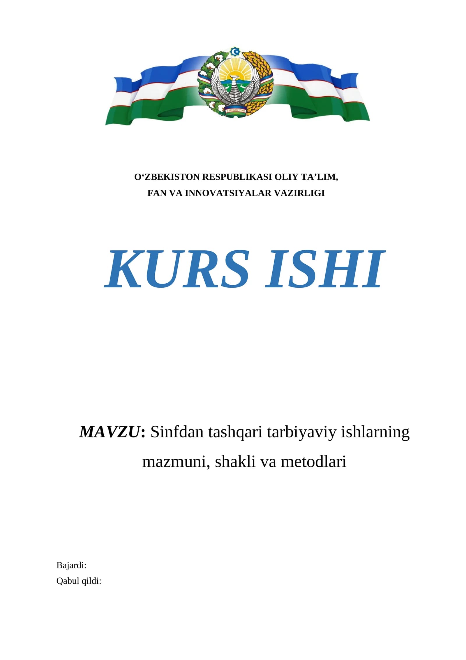 Sinfdan tashqari tarbiyaviy ishlarning mazmuni, shakli va metodlari