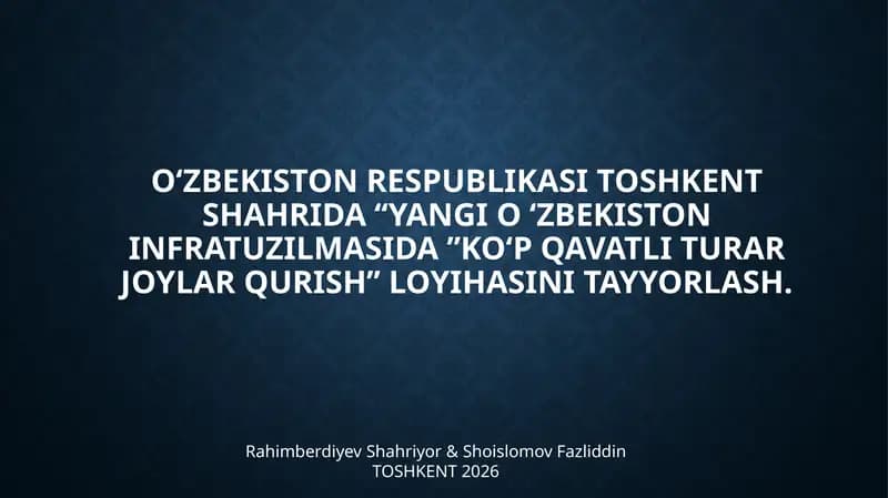 Yangi O‘zbekiston infratuzilmasida