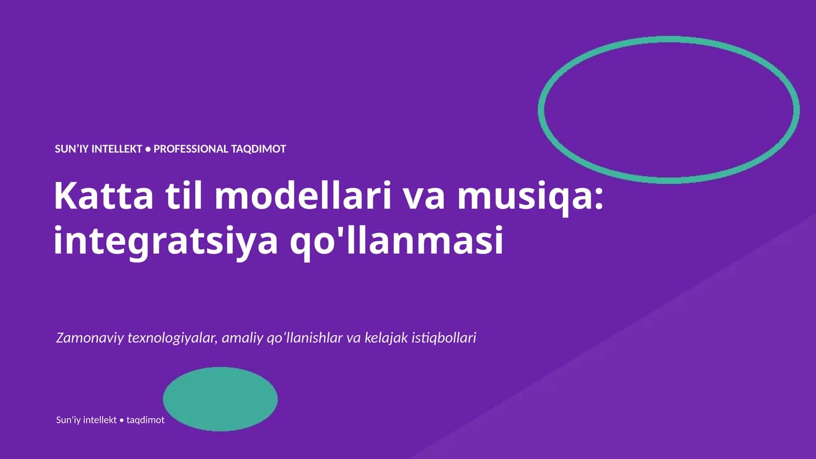 SUN'IY INTELLEKT • PROFESSIONAL TAQDIMOT
