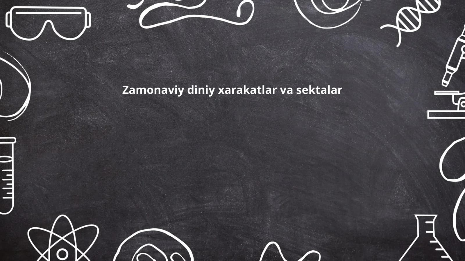 Zamonaviy diniy xarakatlar va sektalar