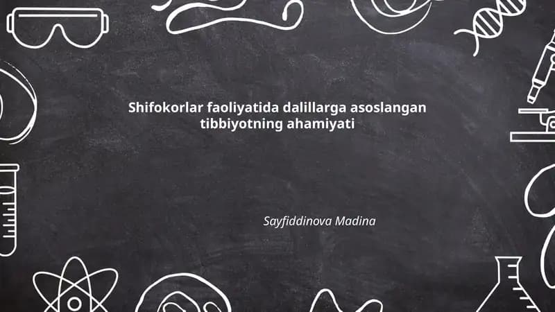Dalillarga asoslangan tibbiyotning ahamiyati