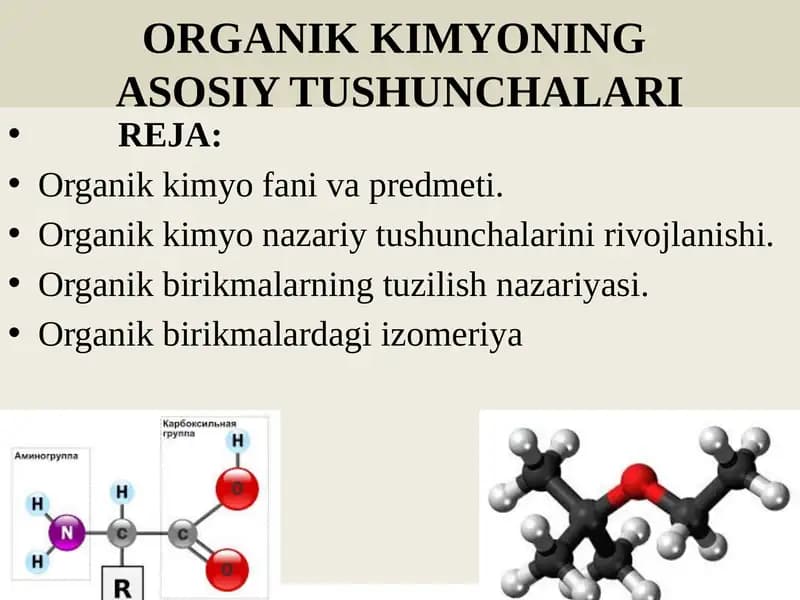 Organik kimyo fani va predmeti.