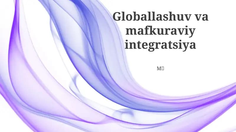 Globallashuv va mafkuraviy integratsiya