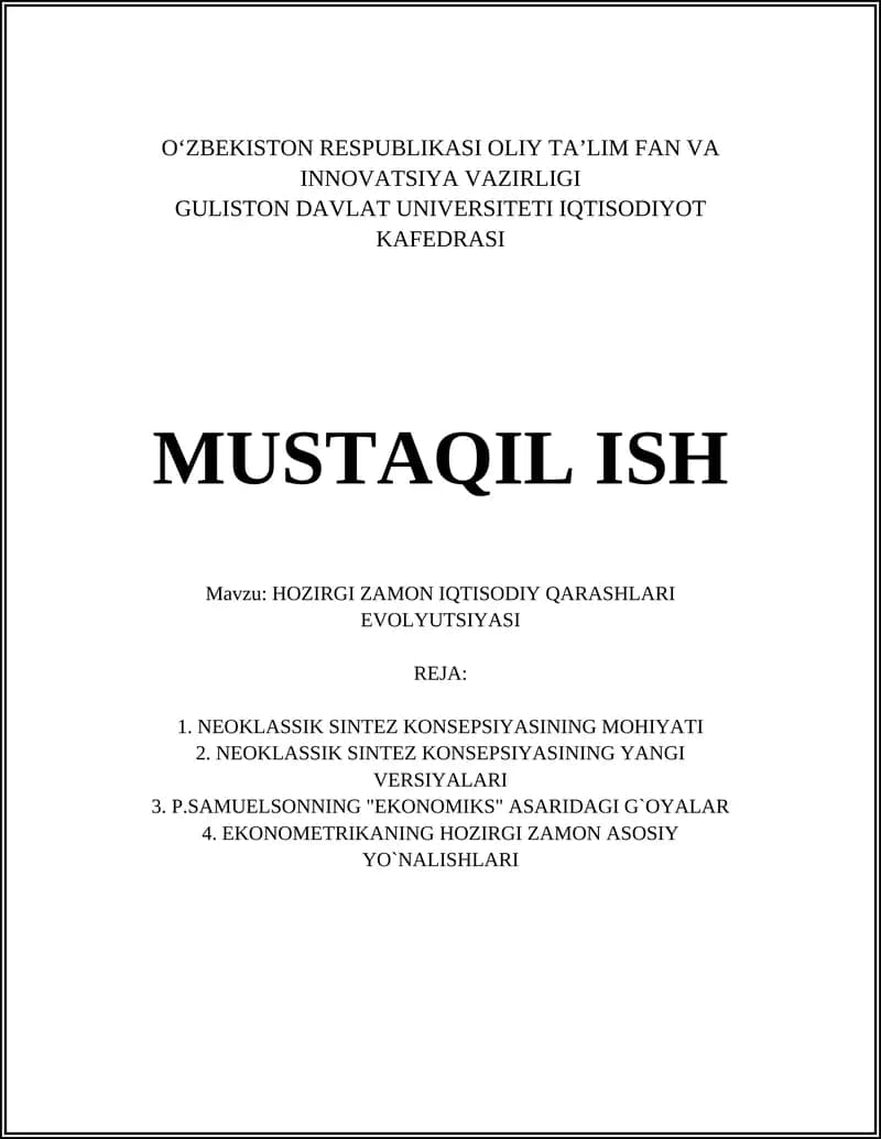 HOZIRGI ZAMON IQTISODIY QARASHLARI EVOLYUTSIYASI
