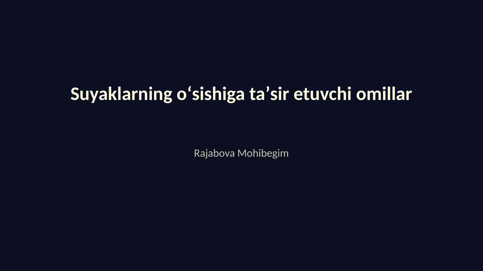 Suyaklarning oʻsishiga taʼsir etuvchi omillar