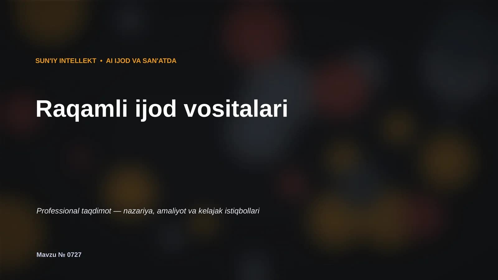 SUN'IY INTELLEKT • AI IJOD VA SAN'ATDA