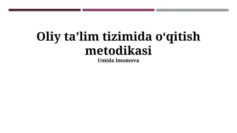 Oliy ta’lim tizimida o‘qitish metodikasi