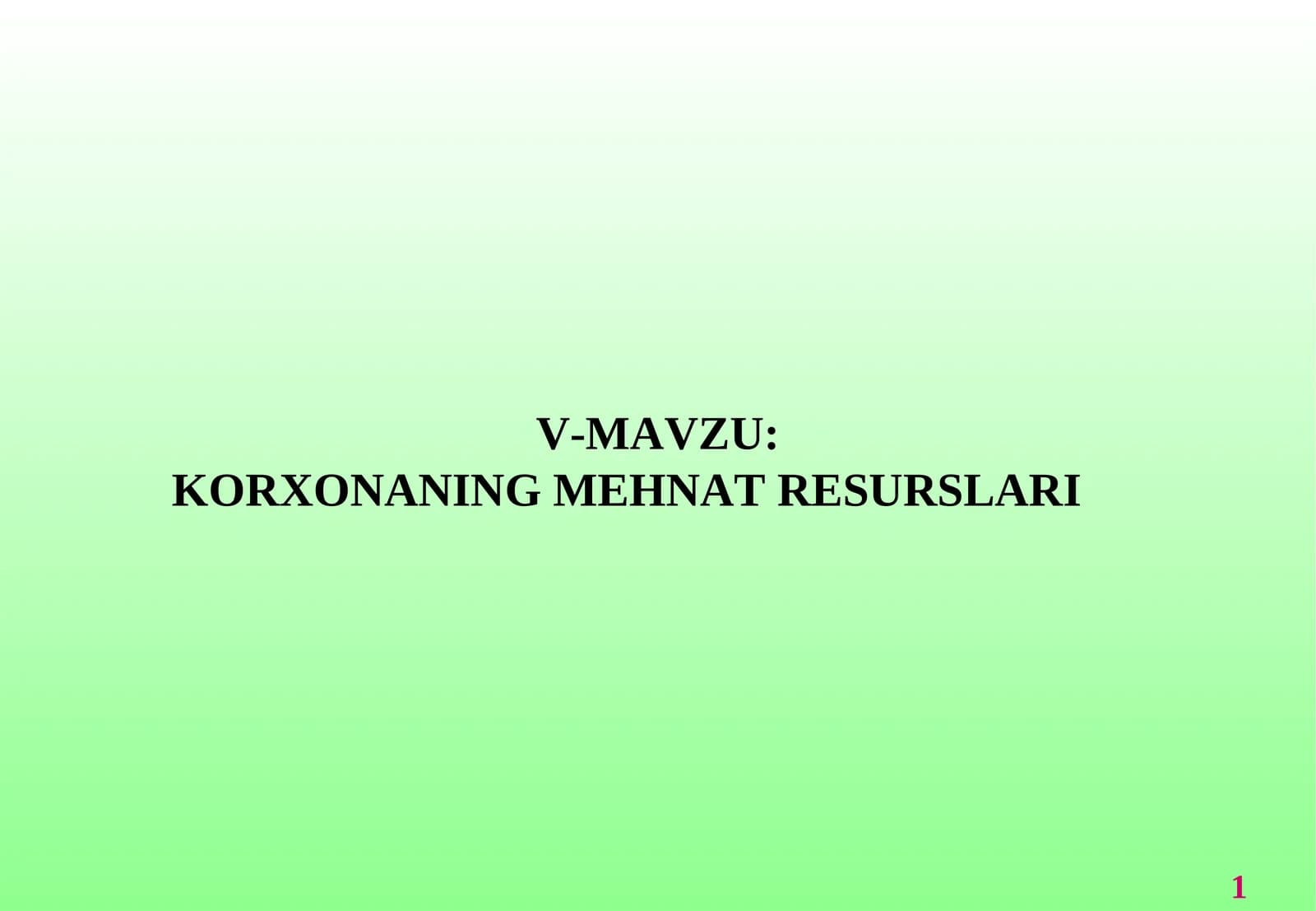 KORXONANING MEHNAT RESURSLARI
