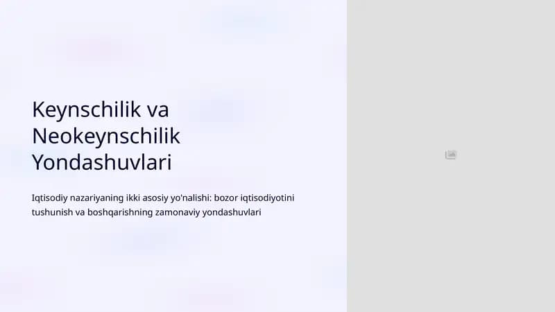 Keynschilik va Neokeynschilik Yondashuvlari