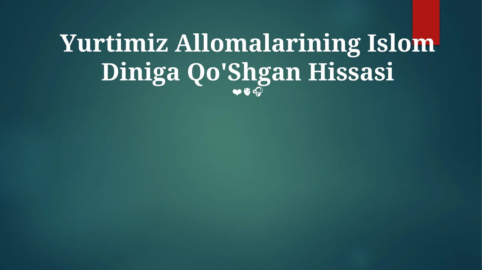 Yurtimiz Allomalarining Islom Diniga Qo'Shgan Hissasi