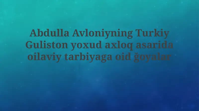 Turkiston Gulistoni: Abdulla Avloni