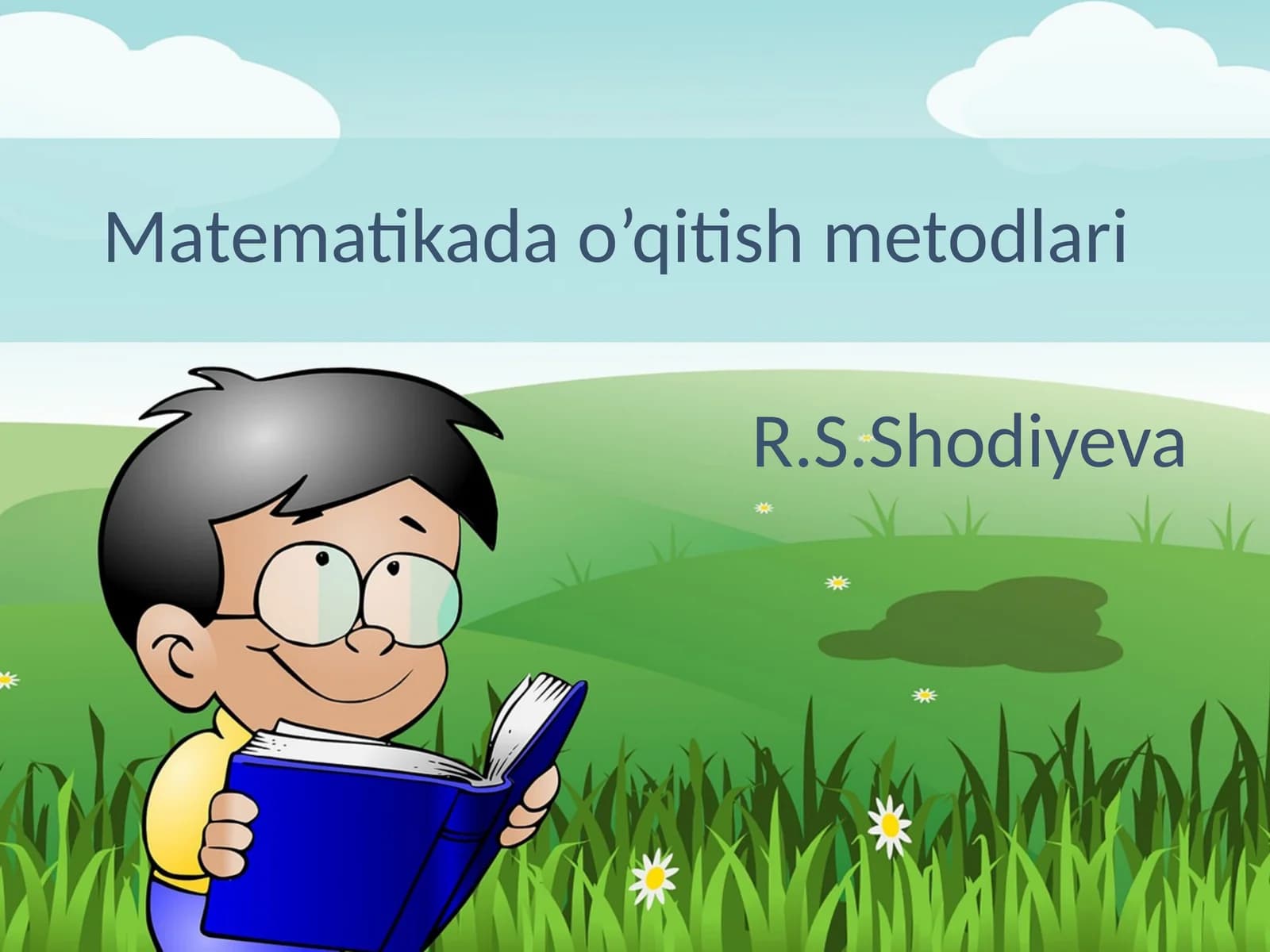 Matematikada o’qitish metodlari