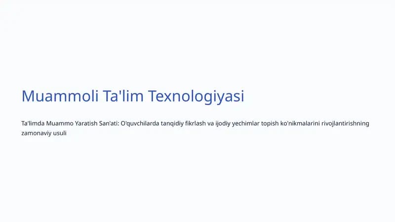 Muammoli Ta'lim Texnologiyasi
