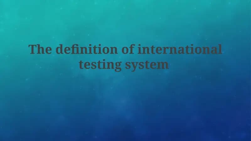 International Testing System