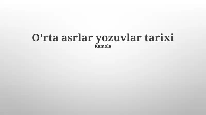 O'rta asrlar yozuvlar tarixi